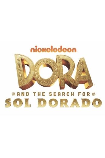 فيلم Dora and the Search for Sol Dorado 2025 مترجم اون لاين