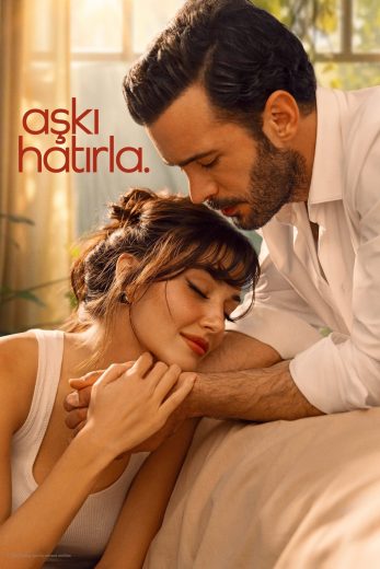 مسلسل تذكر الحب الموسم الاول مترجم