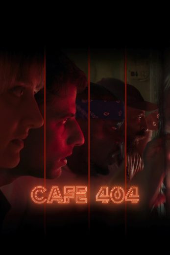 فيلم Cafe 404 2024 مترجم اون لاين