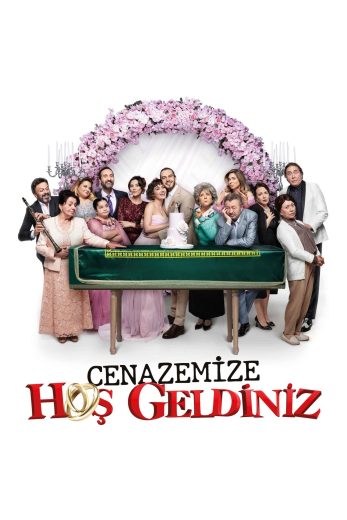 فيلم Cenazemize Hos Geldiniz 2023 مترجم اون لاين