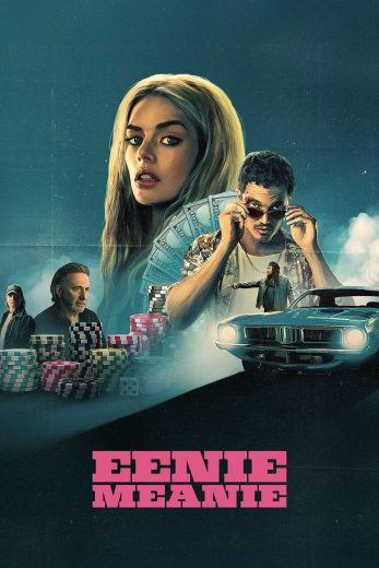فيلم Eenie Meanie 2025 مترجم اون لاين