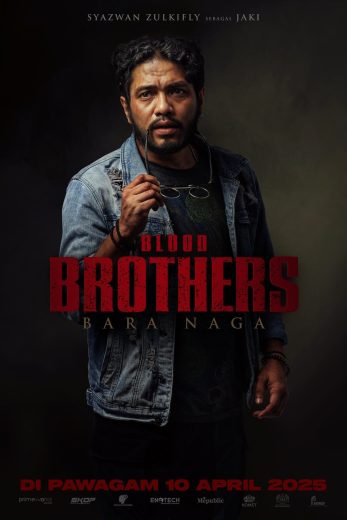 فيلم Blood Brothers: Bara Naga 2025 مترجم اون لاين