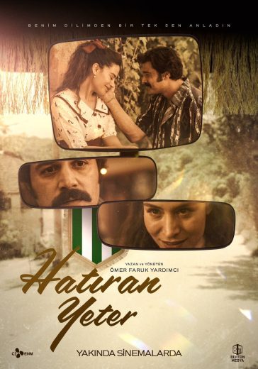 فيلم Hatiran Yeter 2024 مترجم اون لاين