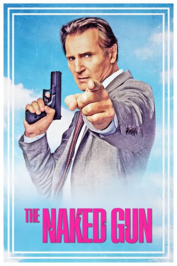 فيلم The Naked Gun 2025 مترجم اون لاين