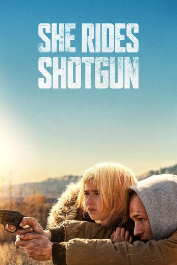 فيلم She Rides Shotgun 2025 مترجم اون لاين