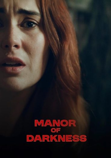 فيلم Manor Of Darkness 2025 مترجم اون لاين