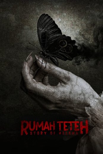 فيلم Rumah Teteh: Story of Helena 2025 مترجم اون لاين