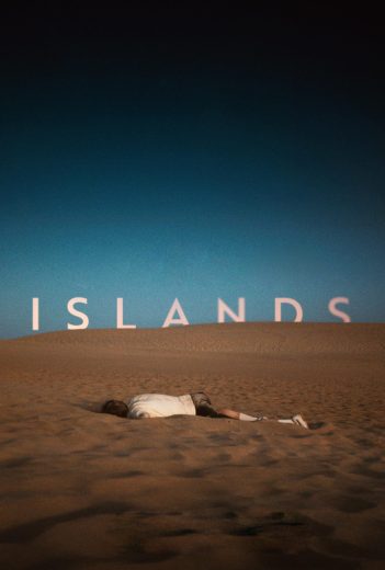 فيلم Islands 2025 مترجم اون لاين