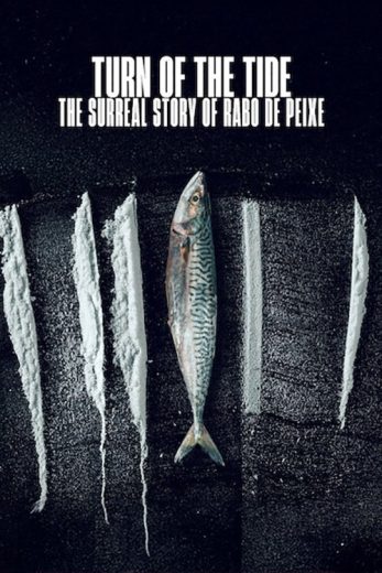 فيلم Turn of the Tide: The Surreal Story of Rabo de Peixe 2025 مترجم اون لاين