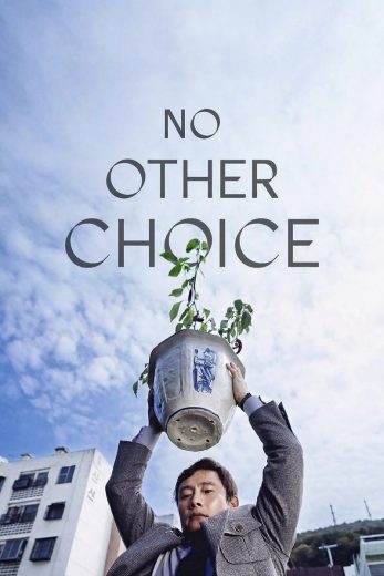 فيلم No Other Choice 2025 مترجم اون لاين
