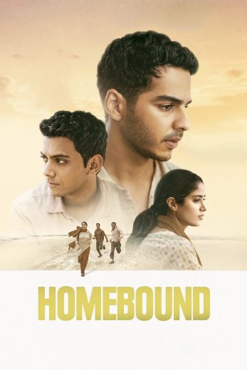 فيلم Homebound 2025 مترجم اون لاين