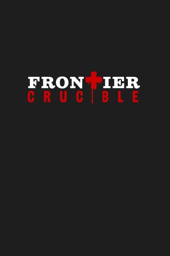 فيلم Frontier Crucible 2025 مترجم اون لاين