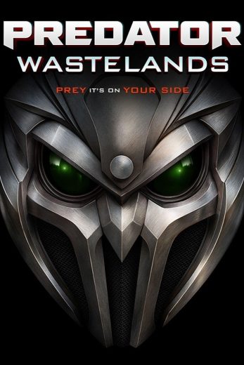 فيلم Predator: Wastelands 2025 مترجم اون لاين