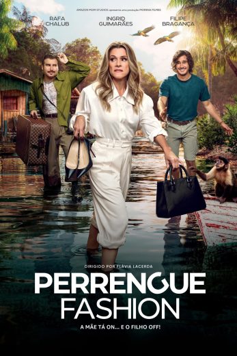 فيلم Perrengue Fashion 2025 مترجم اون لاين