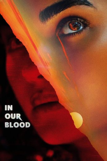 فيلم In Our Blood 2024 مترجم اون لاين