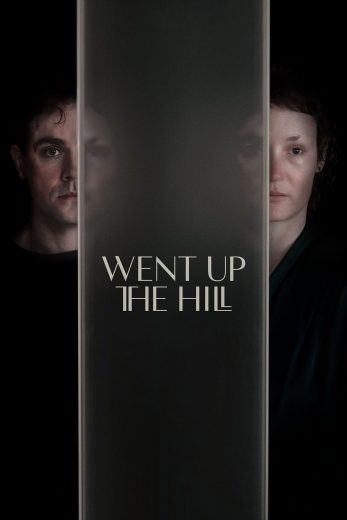 فيلم Went Up the Hill 2024 مترجم اون لاين
