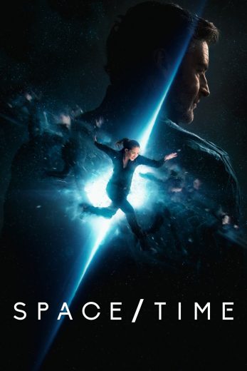فيلم Space/Time 2025 مترجم اون لاين