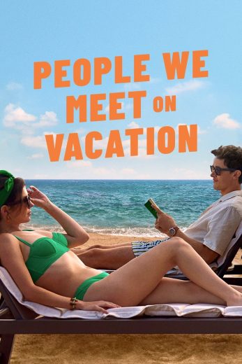فيلم People We Meet on Vacation 2026 مترجم اون لاين