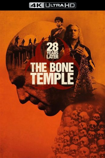 فيلم 28 Years Later: The Bone Temple 2026 مترجم اون لاين