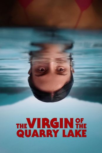 فيلم The Virgin of the Quarry Lake 2025 مترجم اون لاين