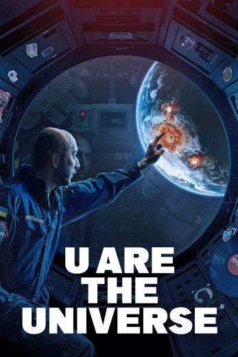 فيلم U Are the Universe 2025 مترجم اون لاين