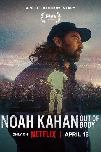 فيلم Noah Kahan: Out of Body 2026 مترجم اون لاين