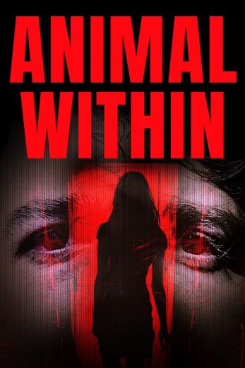 فيلم Animal Within 2025 مترجم اون لاين