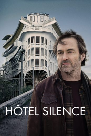 فيلم Hôtel Silence 2024 مترجم اون لاين