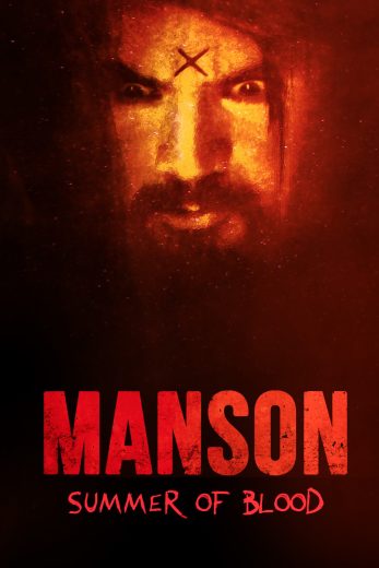 فيلم Manson Summer of Blood 2024 مترجم اون لاين