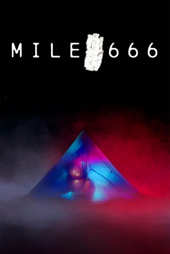 فيلم Mile 666 2025 مترجم اون لاين