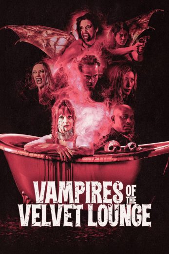 فيلم Vampires of the Velvet Lounge 2026 مترجم اون لاين