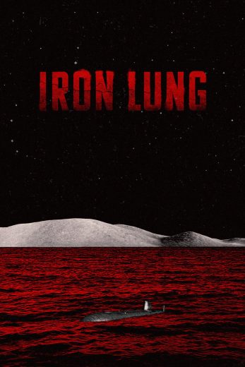 فيلم Iron Lung 2026 مترجم اون لاين