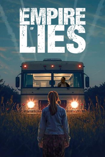 فيلم Empire of Lies 2026 مترجم اون لاين
