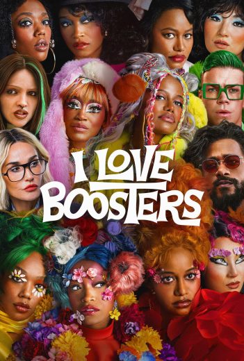 فيلم I Love Boosters 2026 مترجم اون لاين