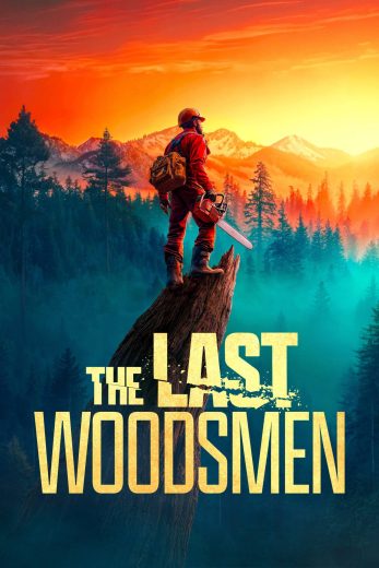 برنامج The Last Woodsmen الموسم الثالث مترجم