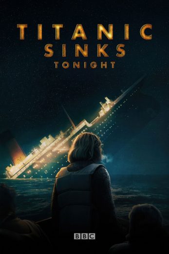 مسلسل Titanic Sinks Tonight الموسم الاول مترجم
