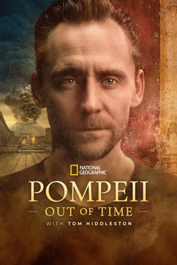 مسلسل Pompeii: Out of Time with Tom Hiddleston الموسم الاول مترجم