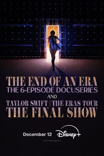 مسلسل Taylor Swift: The Eras Tour – The End of an Era الموسم الاول مترجم