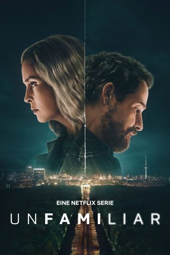 مسلسل Unfamiliar الموسم الاول مترجم