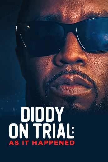 مسلسل Diddy on Trial: As It Happened الموسم الاول مترجم