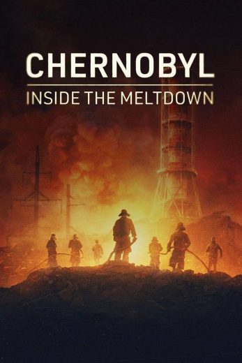 مسلسل Chernobyl: Inside the Meltdown الموسم الاول مترجم