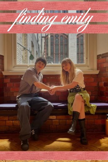 فيلم Finding Emily 2026 مترجم اون لاين