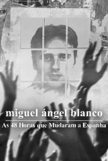 فيلم Miguel Ángel Blanco: The 48 Hours That Changed Spain 2026 مترجم اون لاين