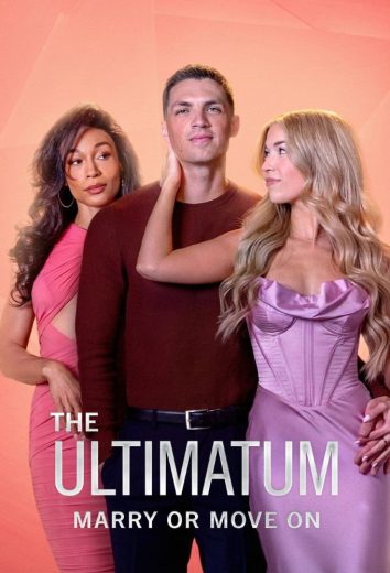 برنامج The Ultimatum: Marry or Move On الموسم الرابع مترجم