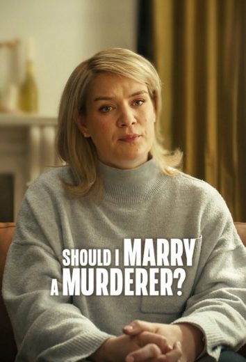 مسلسل Should I Marry A Murderer الموسم الاول مترجم