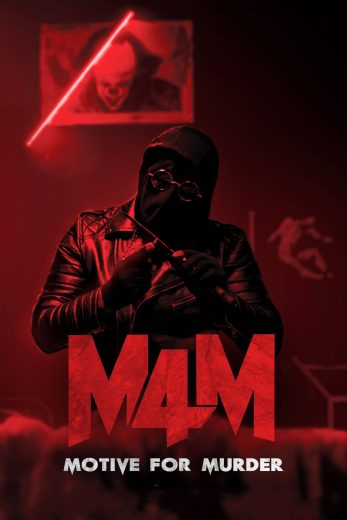 فيلم M4M: Motive for Murder 2026 مترجم اون لاين