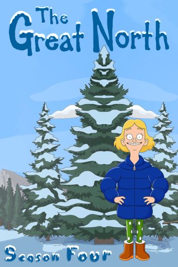 مسلسل The Great North الموسم الرابع مترجم