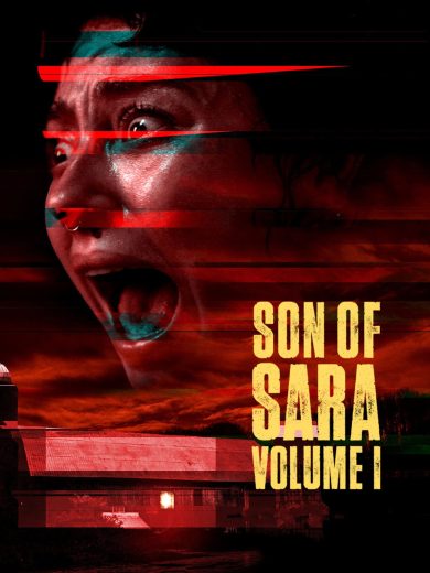 فيلم Son of Sara: Volume 1 2025 مترجم اون لاين