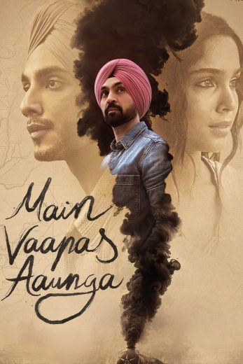فيلم Main Vaapas Aaunga 2026 مترجم اون لاين