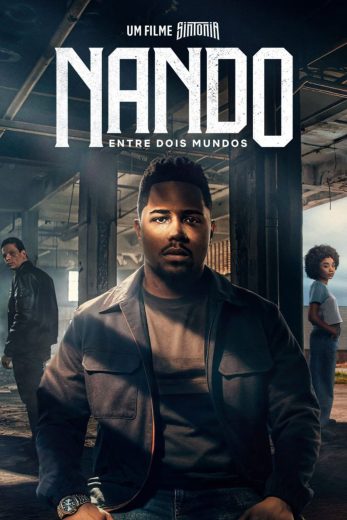 فيلم Nando Between Two Worlds – A Sintonia Film 2026 مترجم اون لاين